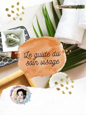 cover image of Le guide du soin visage